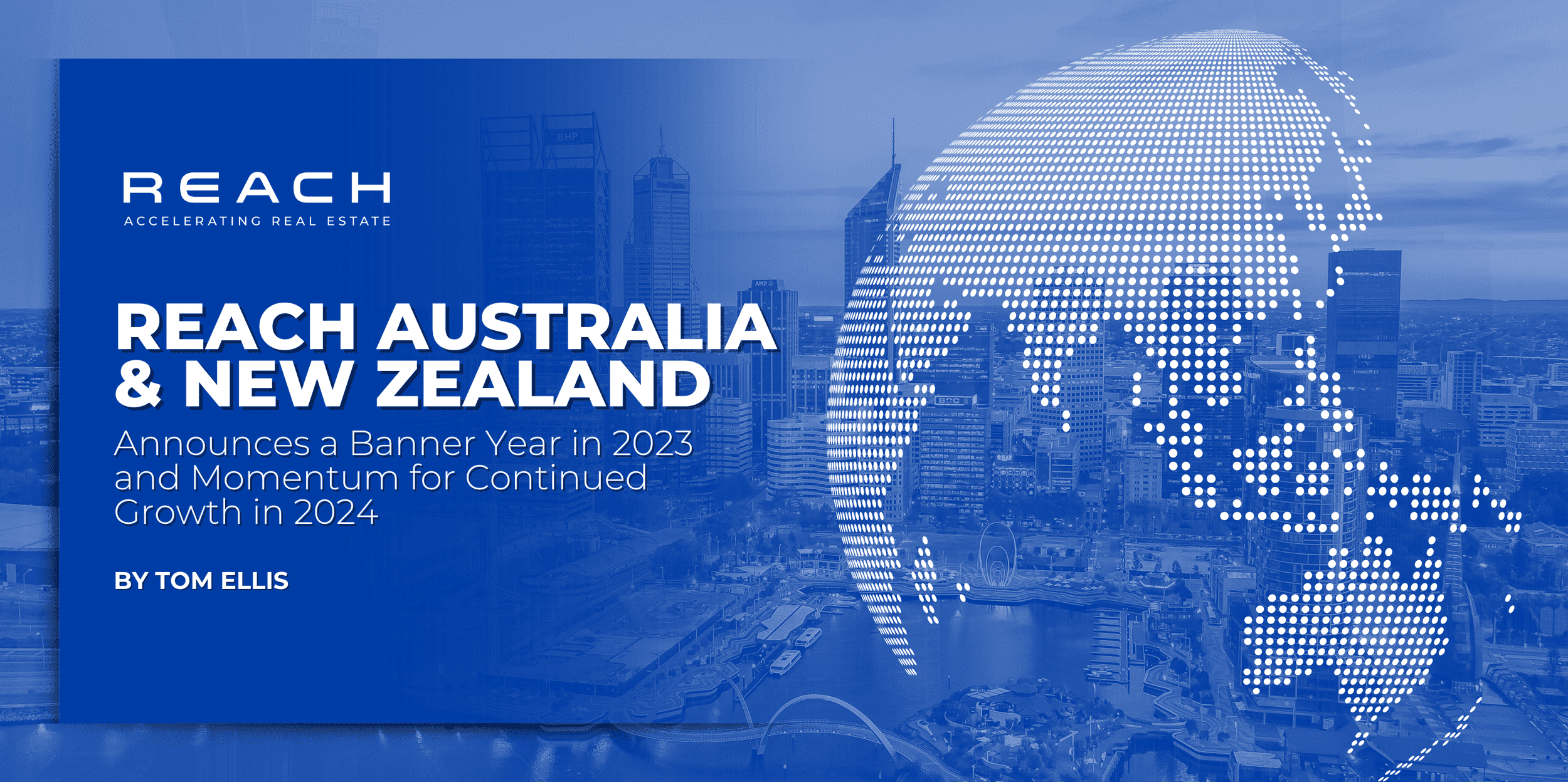 REACH Australia & New Zealand Announces a Banner Year in 2023 and Momentum for Continued Growth in 2024